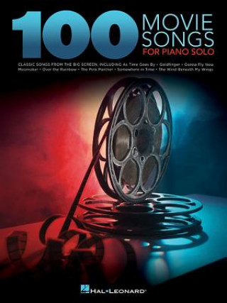 Knjiga 100 Movie Songs for Piano Solo Pf Bk Hal Leonard Publishing Corporation