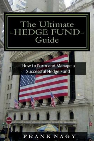 Book Ultimate Hedge Fund Guide Frank Nagy