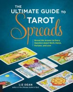 Carte Ultimate Guide to Tarot Spreads Liz Dean