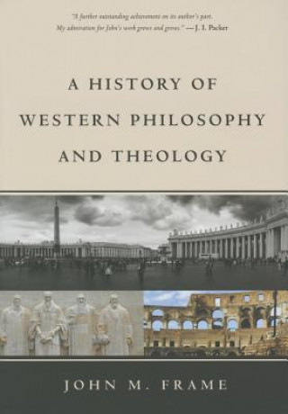 Książka History of Western Philosophy and Theology John M Frame