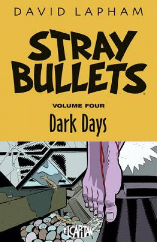 Livre Stray Bullets Volume 4: Dark Days David Lapham