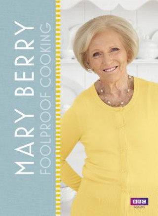 Carte Mary Berry: Foolproof Cooking Mary Berry