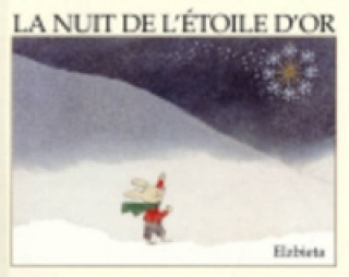 Buch Nuit De L'Etoile D'or Elzbieta