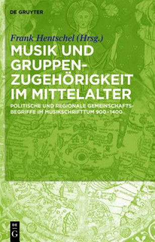 Carte 'Nationes'-Begriffe Im Mittelalterlichen Musikschrifttum Frank Hentschel
