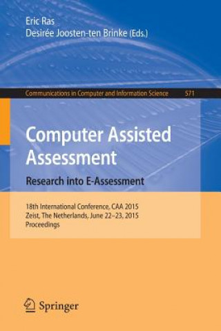 Könyv Computer Assisted Assessment. Research into E-Assessment Eric Ras
