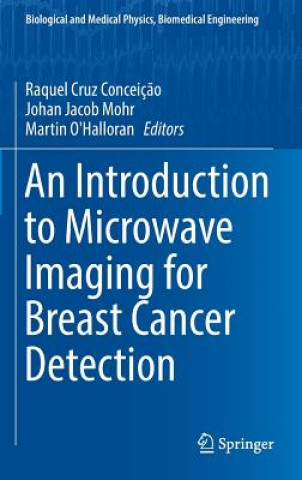 Knjiga Introduction to Microwave Imaging for Breast Cancer Detection Raquel Cruz Conceiç?o