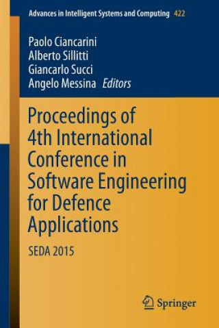 Könyv Proceedings of 4th International Conference in Software Engineering for Defence Applications Paolo Ciancarini