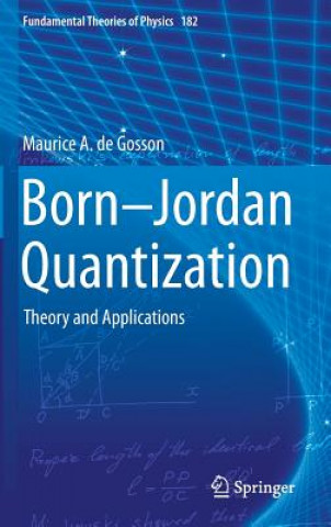 Book Born-Jordan Quantization Maurice de Gosson