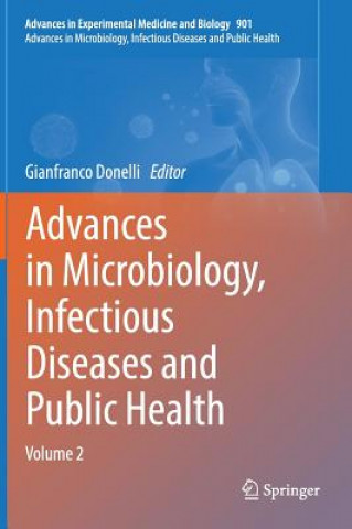 Libro Advances in Microbiology, Infectious Diseases and Public Health Gianfranco Donelli