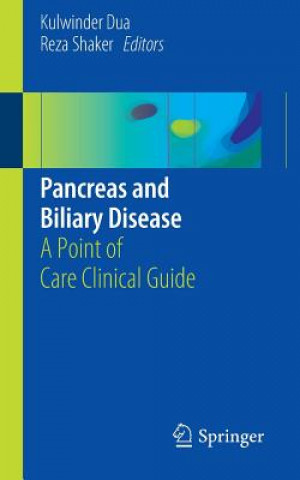 Kniha Pancreas and Biliary Disease Kulwinder Dua