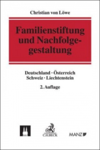 Książka Familienstiftung und Nachfolgegestaltung Christian von Löwe