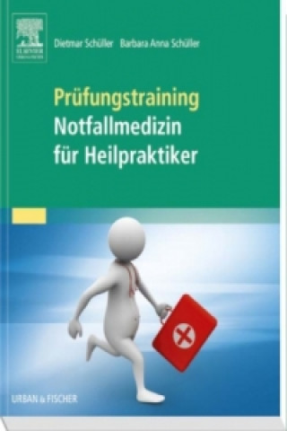 Buch Prüfungstraining Notfallmedizin für Heilpraktiker Barbara Anna Schüller