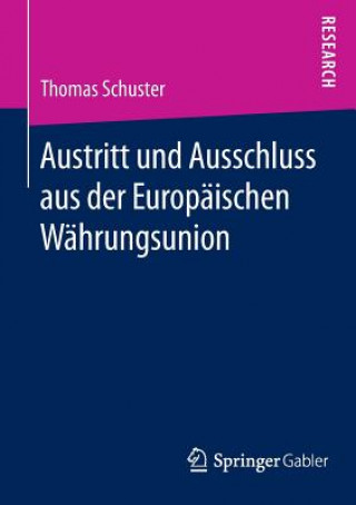 Book Austritt und Ausschluss aus der Europaischen Wahrungsunion Thomas Schuster