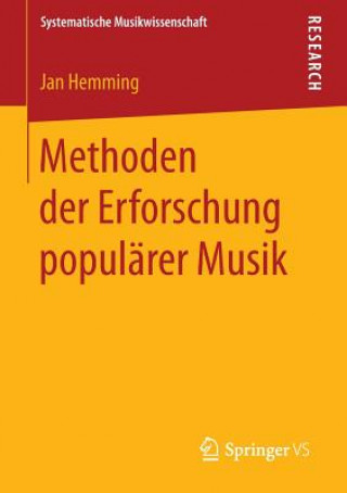Könyv Methoden Der Erforschung Popularer Musik Jan Hemming