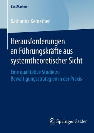 Carte Herausforderungen an Fuhrungskrafte aus systemtheoretischer Sicht Katharina Kemether