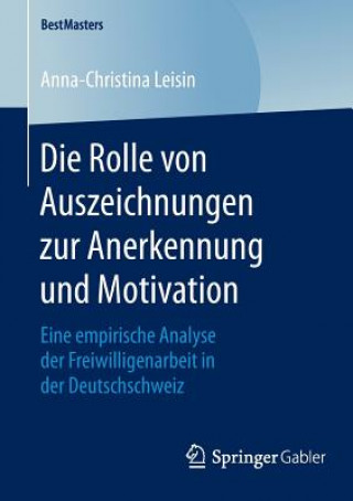 Kniha Rolle Von Auszeichnungen Zur Anerkennung Und Motivation Anna-Christina Leisin