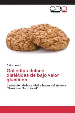 Kniha Galletitas dulces dieteticas de bajo valor glucidico Llopart Emilce