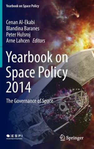 Kniha Yearbook on Space Policy 2014 Cenan Al-Ekabi