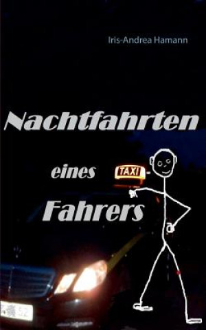 Carte Nachtfahrten eines Taxifahrers Iris-Andrea Hamann