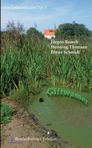 Kniha Giftwasser Elmer Schmidt