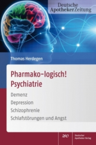 Livre Pharmako-logisch! Psychiatrie Thomas Herdegen