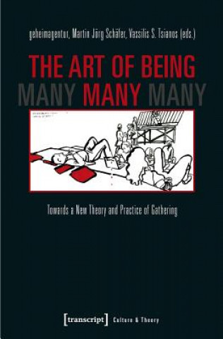 Könyv Art of Being Many Martin Jörg Schäfer
