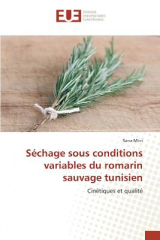 Carte Sechage Sous Conditions Variables Du Romarin Sauvage Tunisien Mtiri-S
