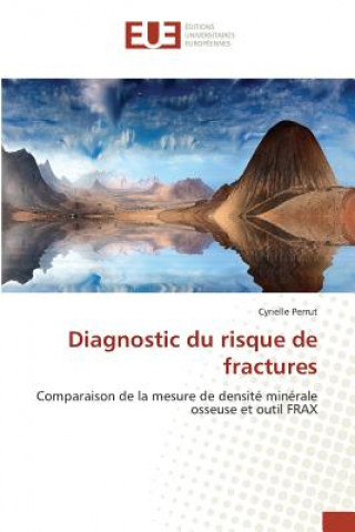 Carte Diagnostic Du Risque de Fractures Perrut-C