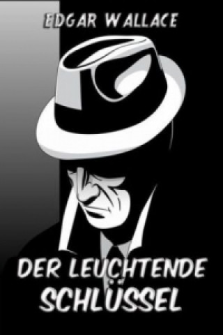 Buch Der leuchtende Schlüssel Edgar Wallace