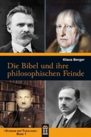 Книга Die Bibel und ihre philosophischen Feinde Klaus Berger