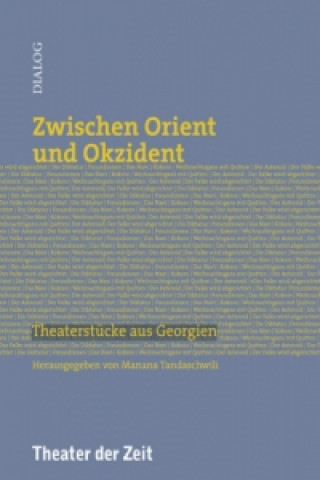 Kniha Zwischen Orient und Okzident Manana Tandaschwili
