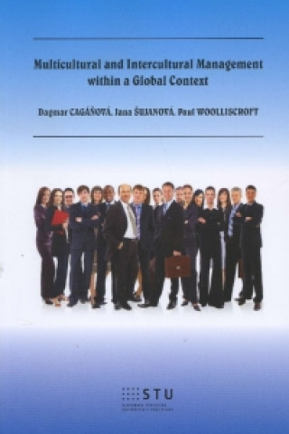 Carte Multicultural and Intercultural Management within a Global Context Dagmar Cagáňová