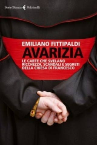 Kniha Avarizia Emiliano Fittipaldi