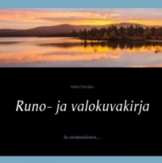 Könyv Runo- ja valokuvakirja Pekka Hintikka
