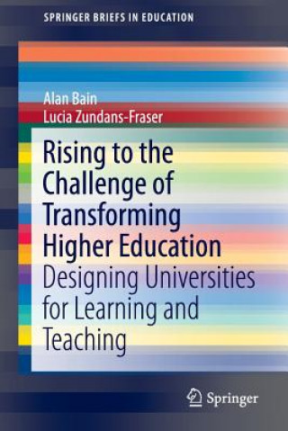 Книга Rising to the Challenge of Transforming Higher Education Alan Bain