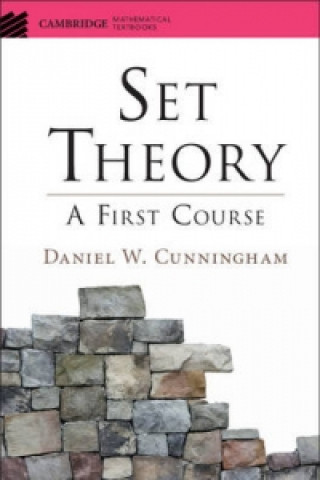 Kniha Set Theory Daniel W. Cunningham