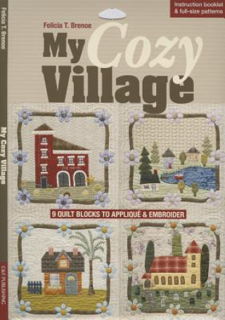 Könyv My Cozy Village Felicia T. Brenoe