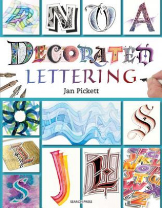 Könyv Decorated Lettering Jan Pickett