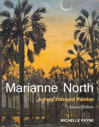 Книга Marianne North Michelle Payne