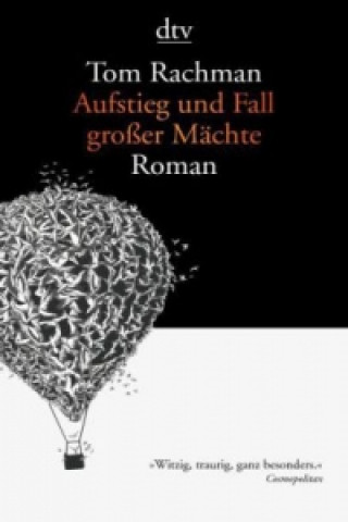 Книга Aufstieg und Fall großer Mächte Tom Rachman