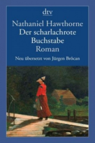 Kniha Der scharlachrote Buchstabe Nathaniel Hawthorne