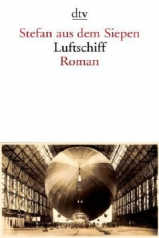 Книга Luftschiff Stefan aus dem Siepen