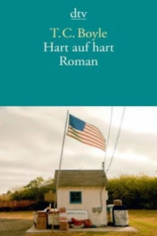 Kniha Hart auf Hart Tom Coraghessan Boyle