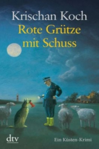 Kniha Rote Grütze mit Schuss Krischan Koch