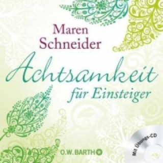 Könyv Achtsamkeit für Einsteiger Maren Schneider