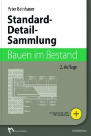 Carte Standard-Detail-Sammlung Bauen im Bestand, m. CD-ROM Peter Beinhauer