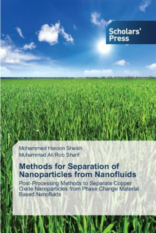 Książka Methods for Separation of Nanoparticles from Nanofluids Sheikh Mohammed Haroon