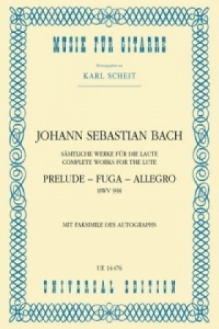 Nyomtatványok Prelude - Fuga - Allegro Johann Sebastian Bach