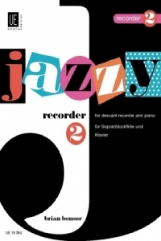 Materiale tipărite Jazzy Recorder. Bd.2 Brian Bonsor