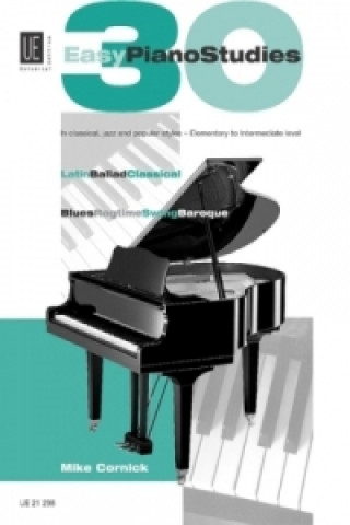 Tiskanica 30 Easy Piano Studies Mike Cornick